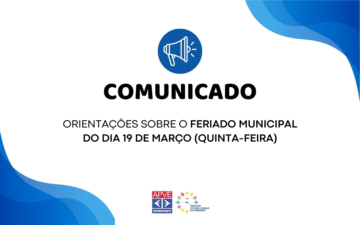 Funcionamento da APVE no Feriado Municipal de 19/03