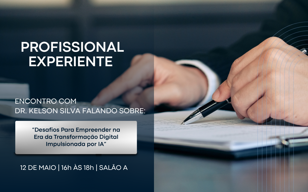 Vem aí: Profissional Experiente - 3ª Edição!