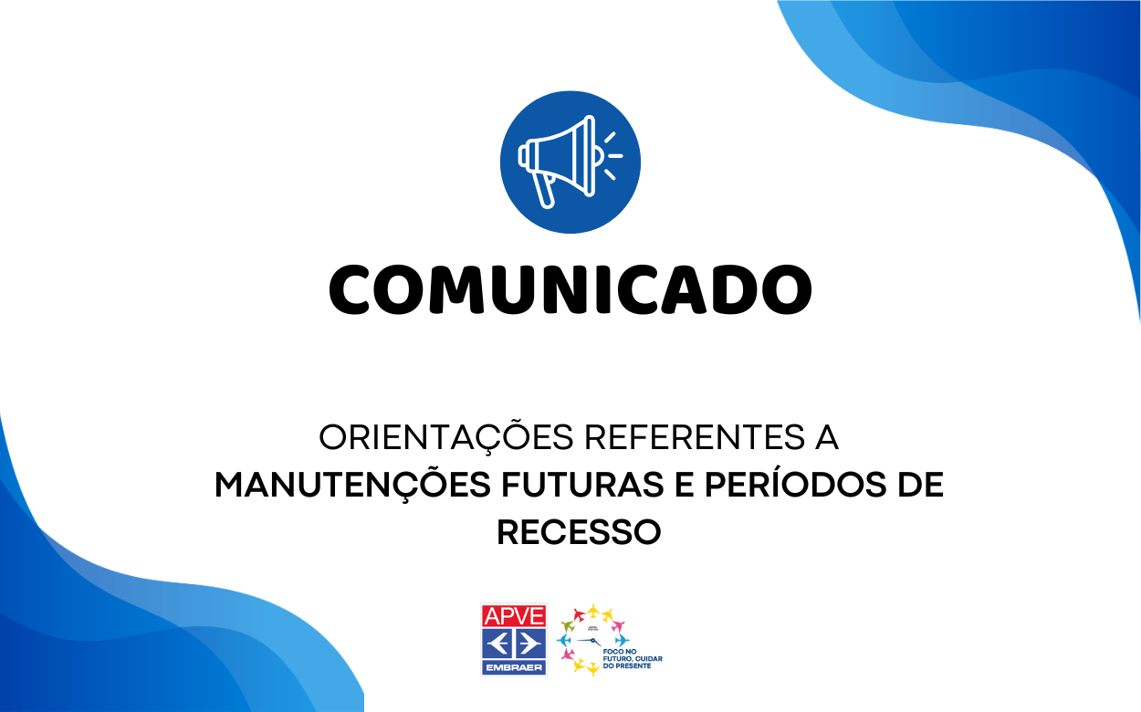 Aviso: Recesso e Manutenção, Julho