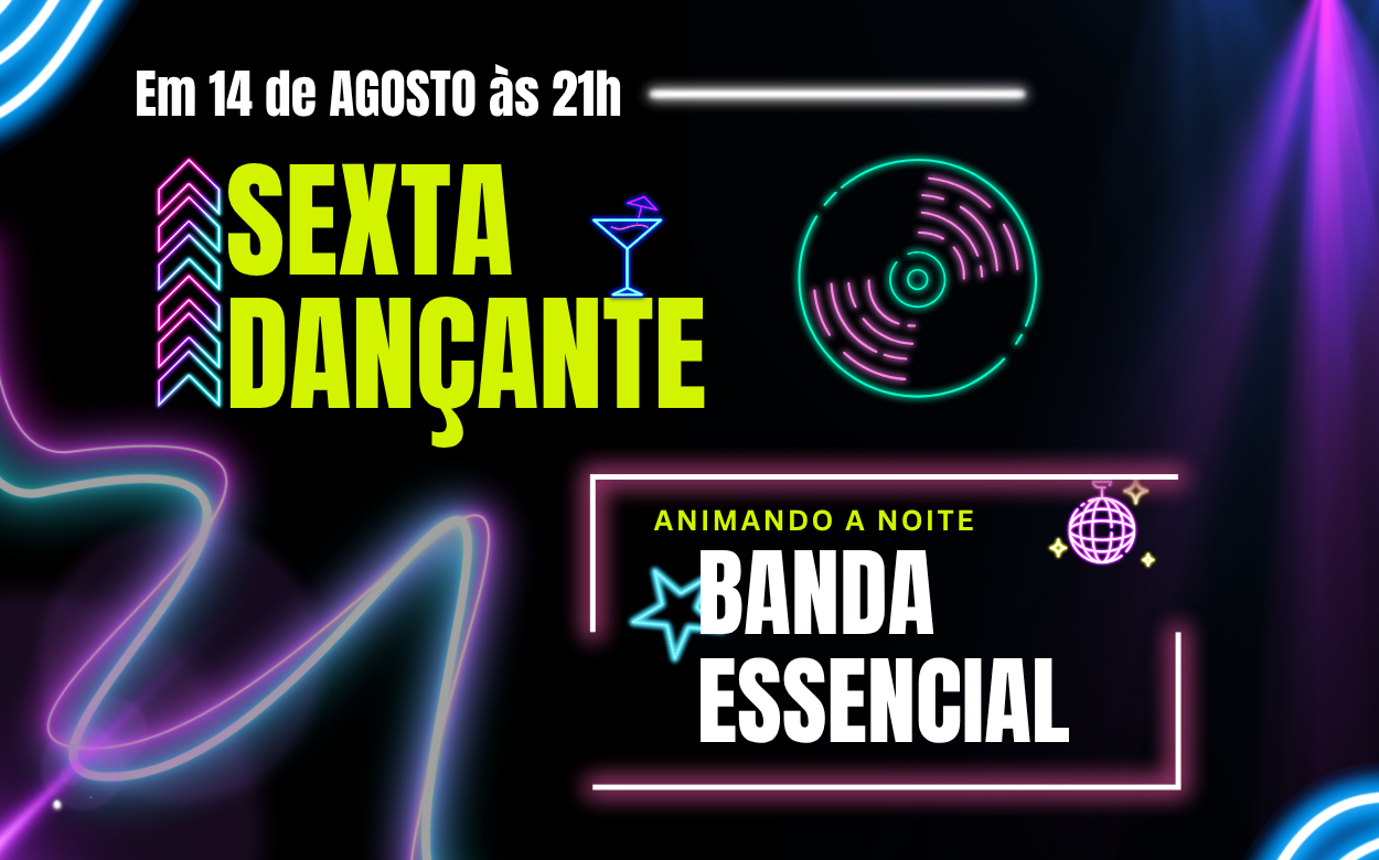 A Sexta Dançante de Agosto retorna com tudo!